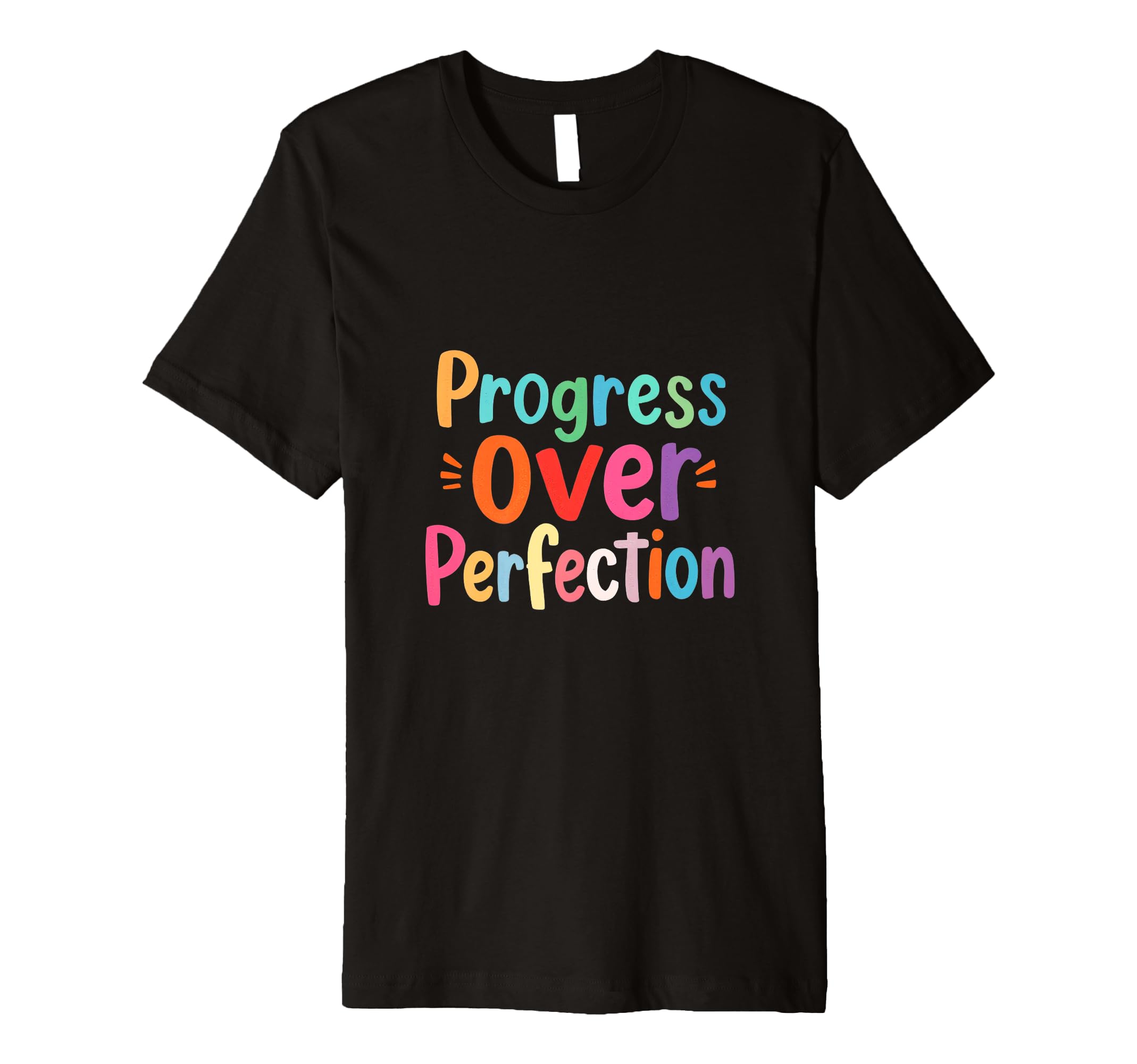 Progress Over Perfection Motivational T-Shirt - Trendy Graphic Men Women - T-Shirt, Sweatshirt, Hoodie