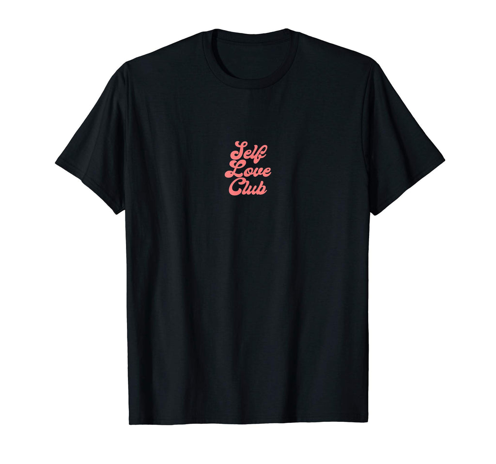 Self Love Club Aesthetic T-Shirt - Graphic Print Men Women - T-Shirt, Sweatshirt, Hoodie