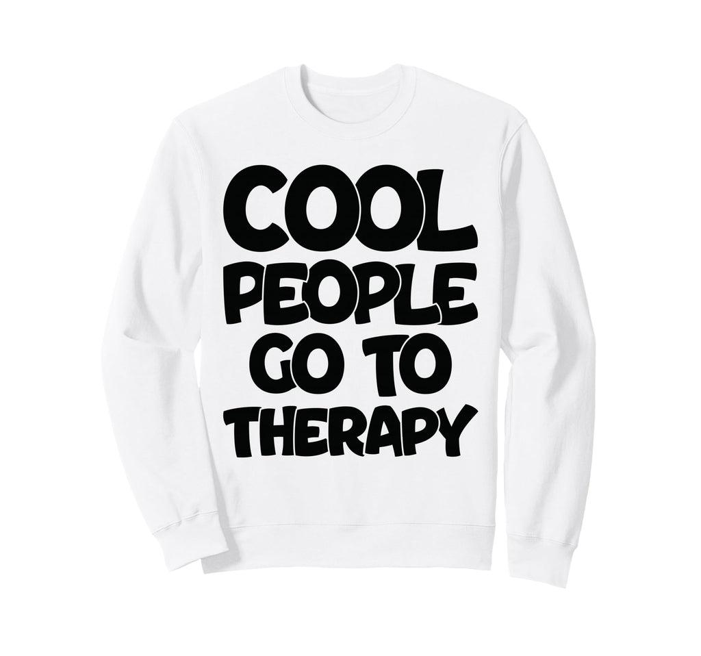People Go To Therapy Groovy Sweatshirt - Aesthetic Graphic for Adults - T-Shirt, Sweatshirt, Hoodie