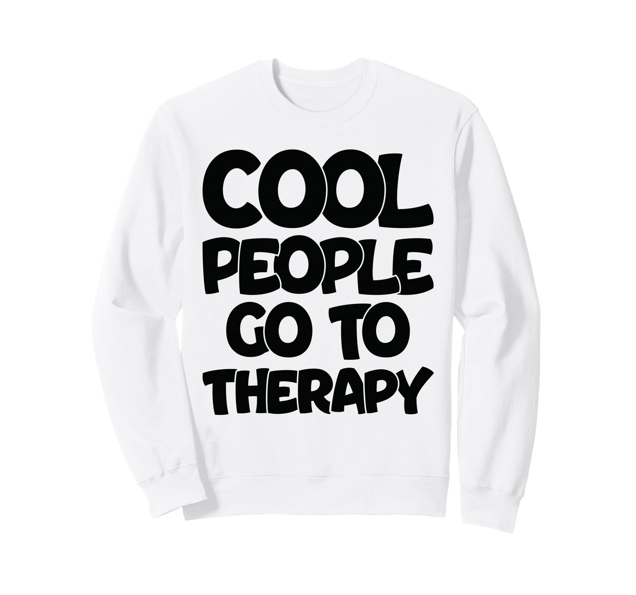 People Go To Therapy Groovy Sweatshirt - Aesthetic Graphic for Adults - T-Shirt, Sweatshirt, Hoodie