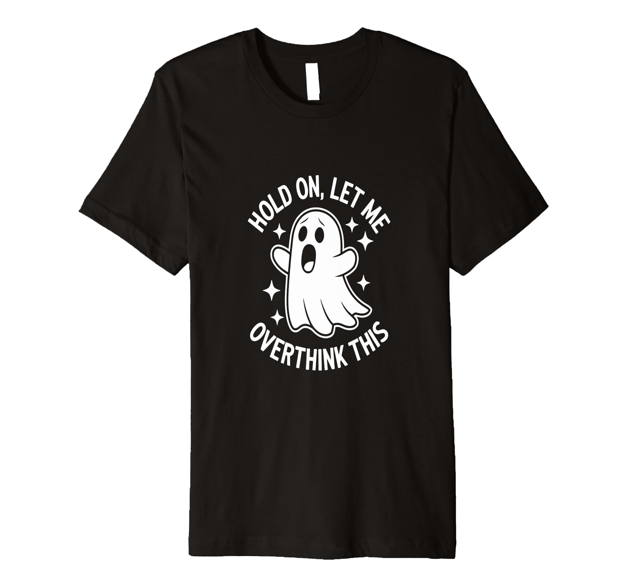 Overthinkers Spooky Halloween Anxiety T-Shirt - Streetwear Style Unisex - T-Shirt, Sweatshirt, Hoodie