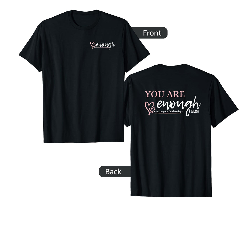 You Are Enough Live4Lane T-Shirt - Custom Art Print for Adults - T-Shirt, Sweatshirt, Hoodie