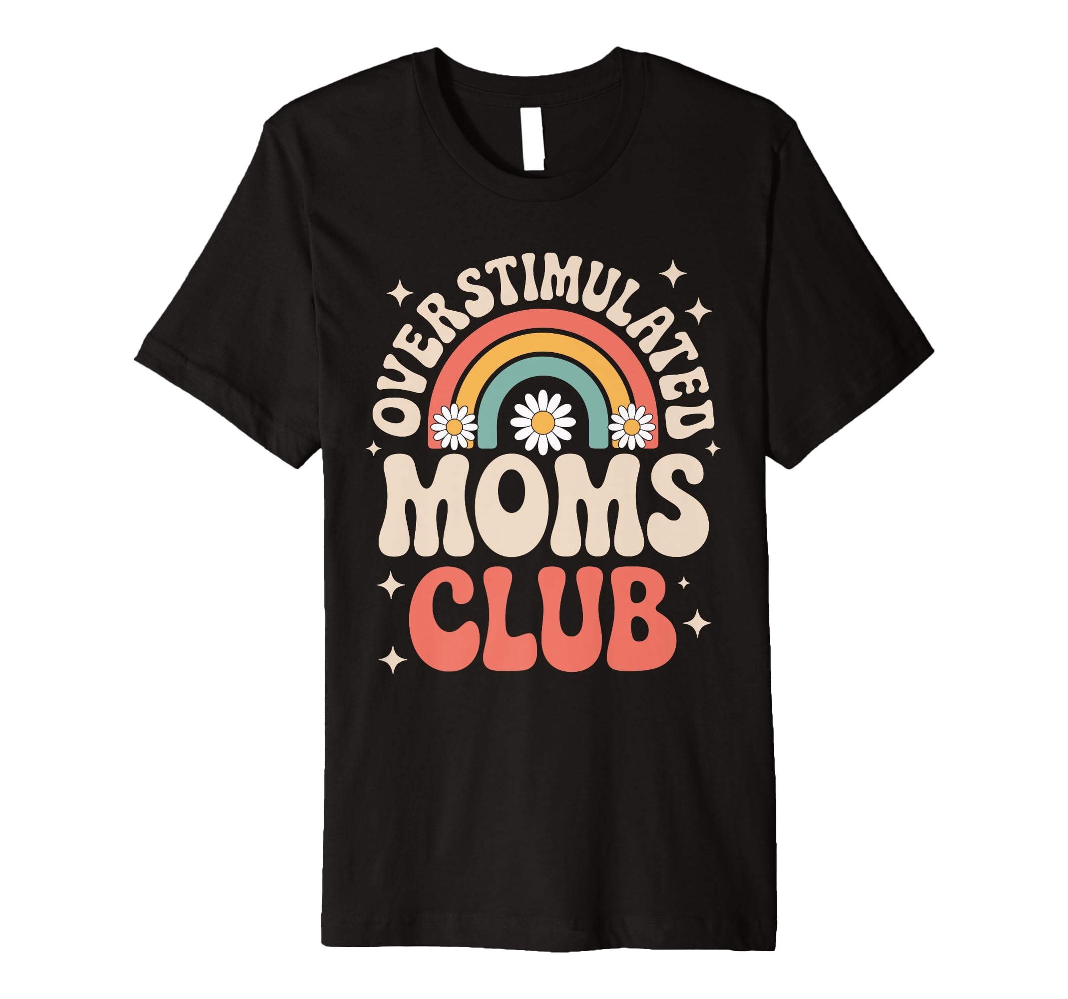 Overstimulated Moms Club Mothers Day Mom T-Shirt - Minimalist Print Unisex - T-Shirt, Sweatshirt, Hoodie
