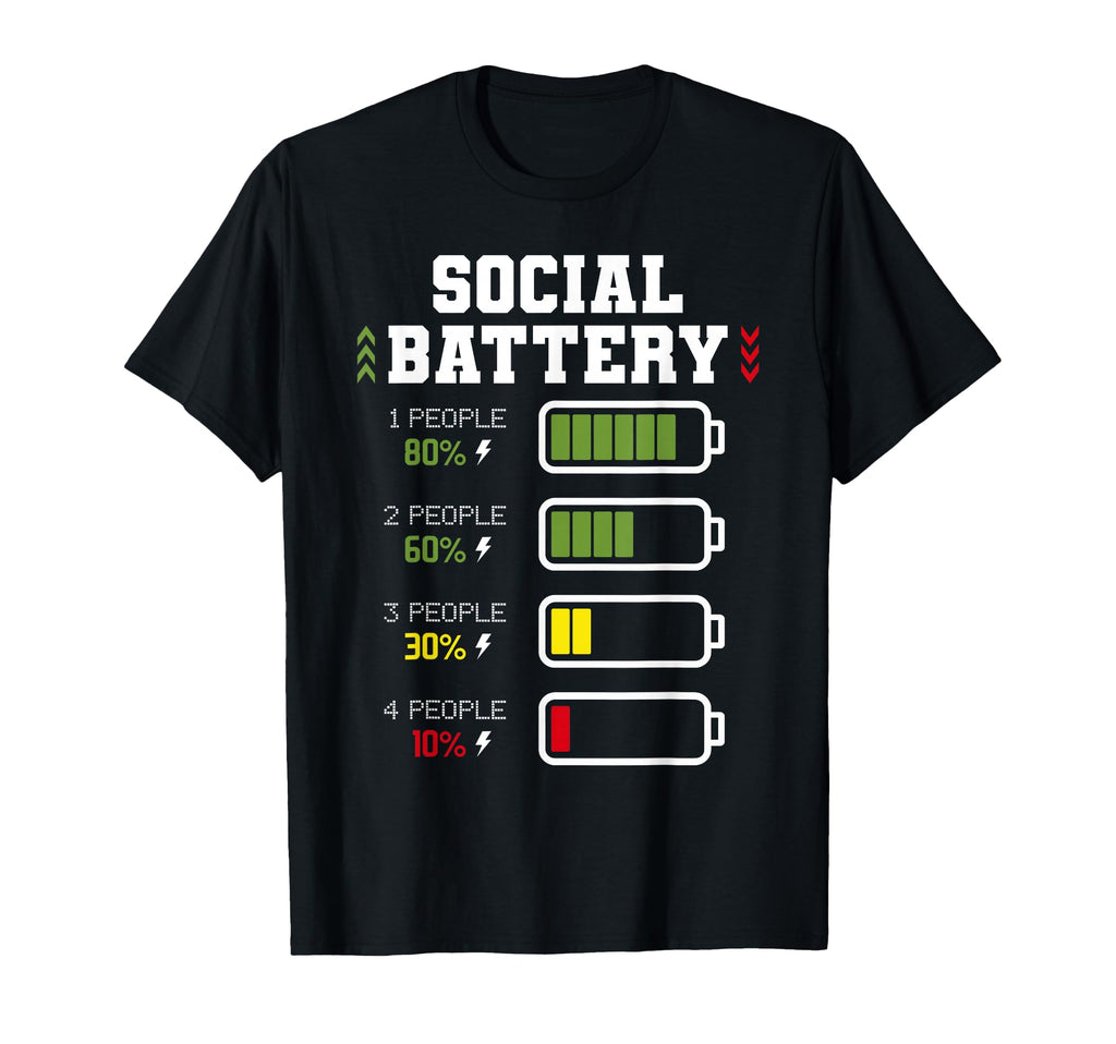 Social Battery Levels Introvert Low T-Shirt - Novelty Apparel for Adults - T-Shirt, Sweatshirt, Hoodie