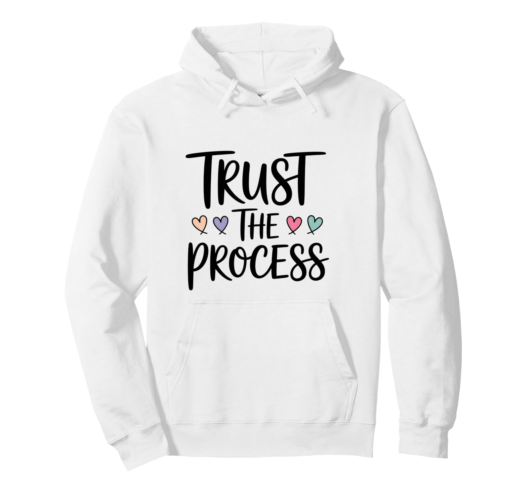 Trust Process Hoodie - Minimalist Print Men Women - T-Shirt, Sweatshirt, Hoodie