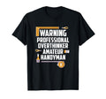Warning Professional Overthinker T-Shirt - Aesthetic Graphic Unisex - T-Shirt, Sweatshirt, Hoodie