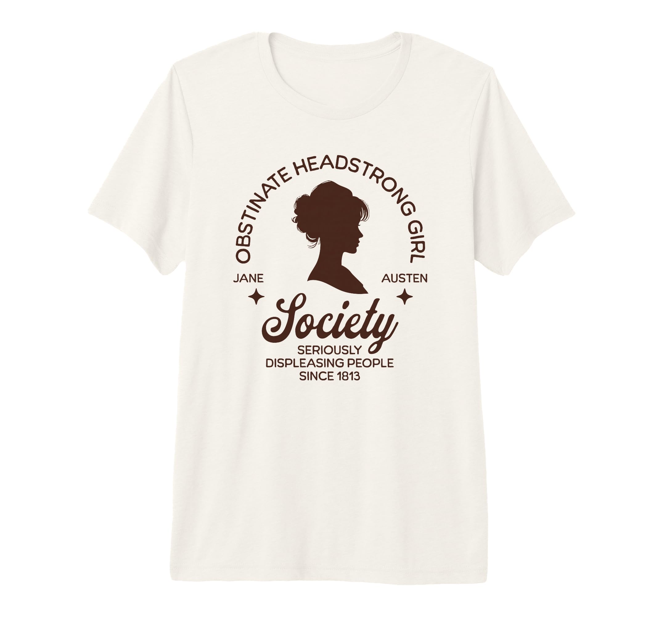 Obstinate Headstrong Jane Austen Pride T-Shirt - Custom Art Print Unisex - T-Shirt, Sweatshirt, Hoodie
