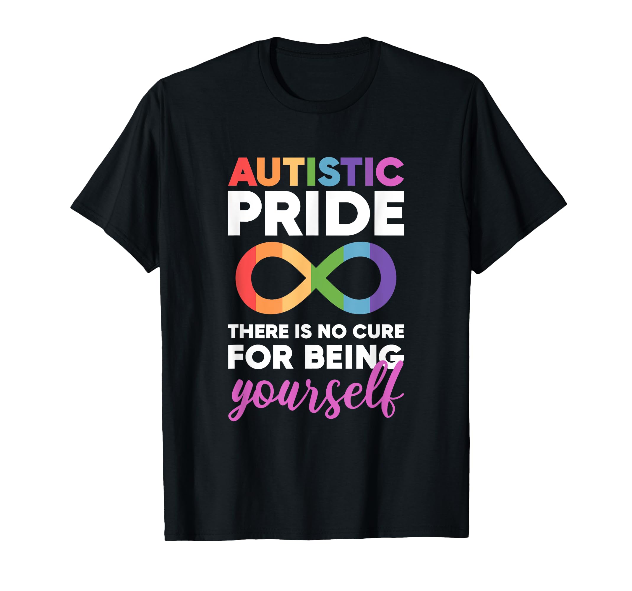 Autistic Pride Day Autism Neurodiversity T-Shirt - Trendy Graphic Unisex - T-Shirt, Sweatshirt, Hoodie