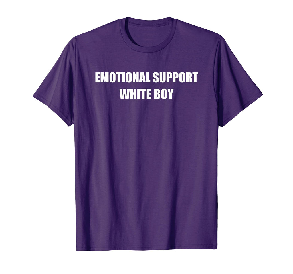 Emotional Support White Funny T-Shirt - Casual Everyday Wear Men Women - T-Shirt, Sweatshirt, Hoodie