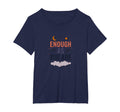 Enough As You Are Inspirational Self T-Shirt - Graphic Print for Adults - T-Shirt, Sweatshirt, Hoodie