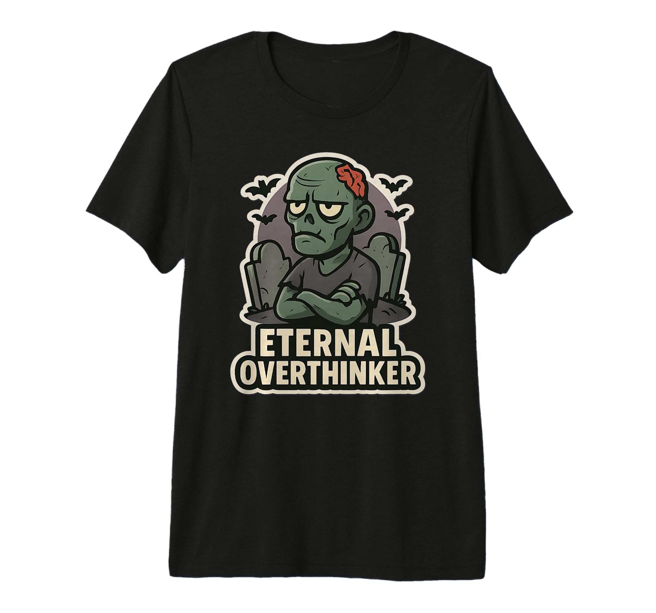 Eternal Overthinker Green Zombie Tri T-Shirt - Graphic Print Men Women - T-Shirt, Sweatshirt, Hoodie