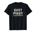 Funny Quiet Piggy Meme Hoodie - Unique Graphic for Adults - T-Shirt, Sweatshirt, Hoodie