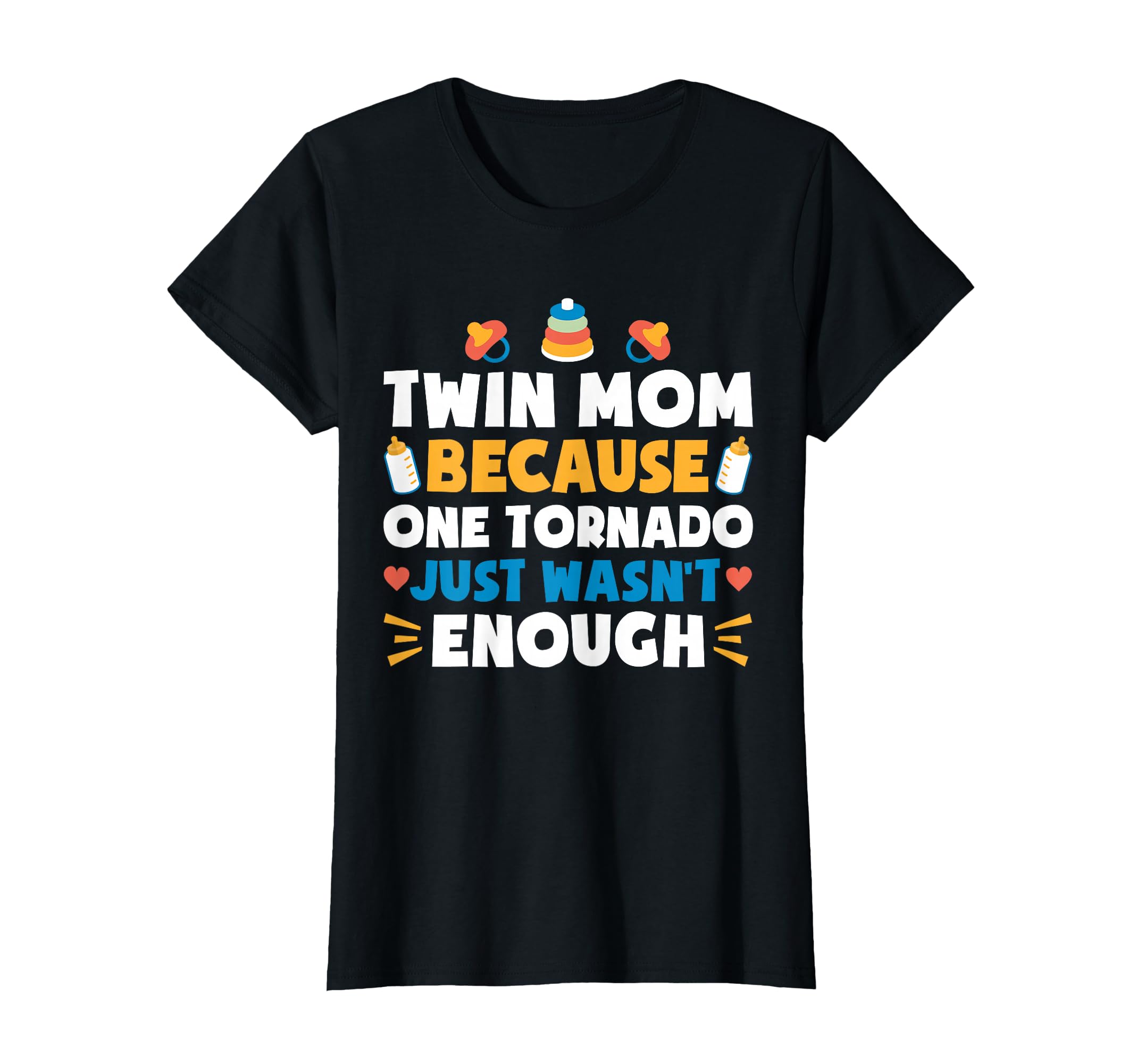 Twin Mom One Tornado Wasnt Enough Funny T-Shirt - Trendy Graphic Men Women - T-Shirt, Sweatshirt, Hoodie