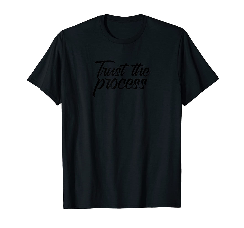 Mens Trust Process Gym Fitness Workout T-Shirt - Unique Graphic Men Women - T-Shirt, Sweatshirt, Hoodie