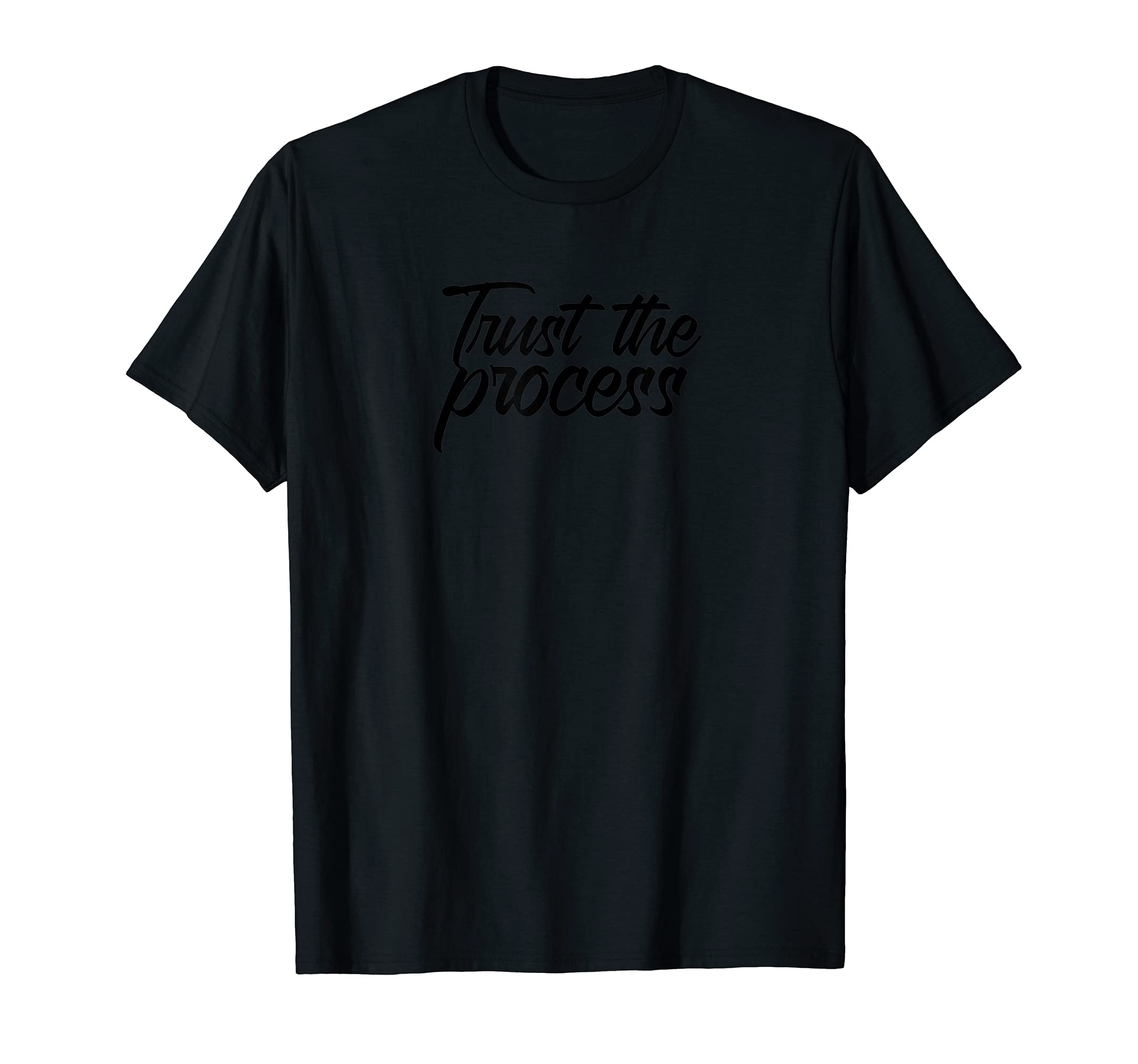 Mens Trust Process Gym Fitness Workout T-Shirt - Unique Graphic Men Women - T-Shirt, Sweatshirt, Hoodie