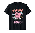 Self Love Club Funny Candy Heart Happy T-Shirt - Unique Graphic Unisex - T-Shirt, Sweatshirt, Hoodie
