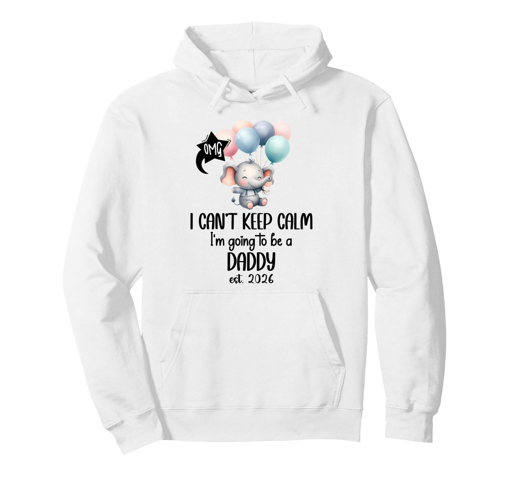 Dad Est 2026 I Cant Keep Calm Im Going Hoodie - Trendy Graphic Men Women - T-Shirt, Sweatshirt, Hoodie