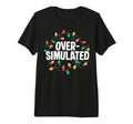 Overstimulated Lights Sarcastic Mom T-Shirt - Aesthetic Graphic for Adults - T-Shirt, Sweatshirt, Hoodie