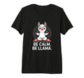Be Calm Be Llama Meditation Yoga Tri T-Shirt - Fun Novelty Design Unisex - T-Shirt, Sweatshirt, Hoodie