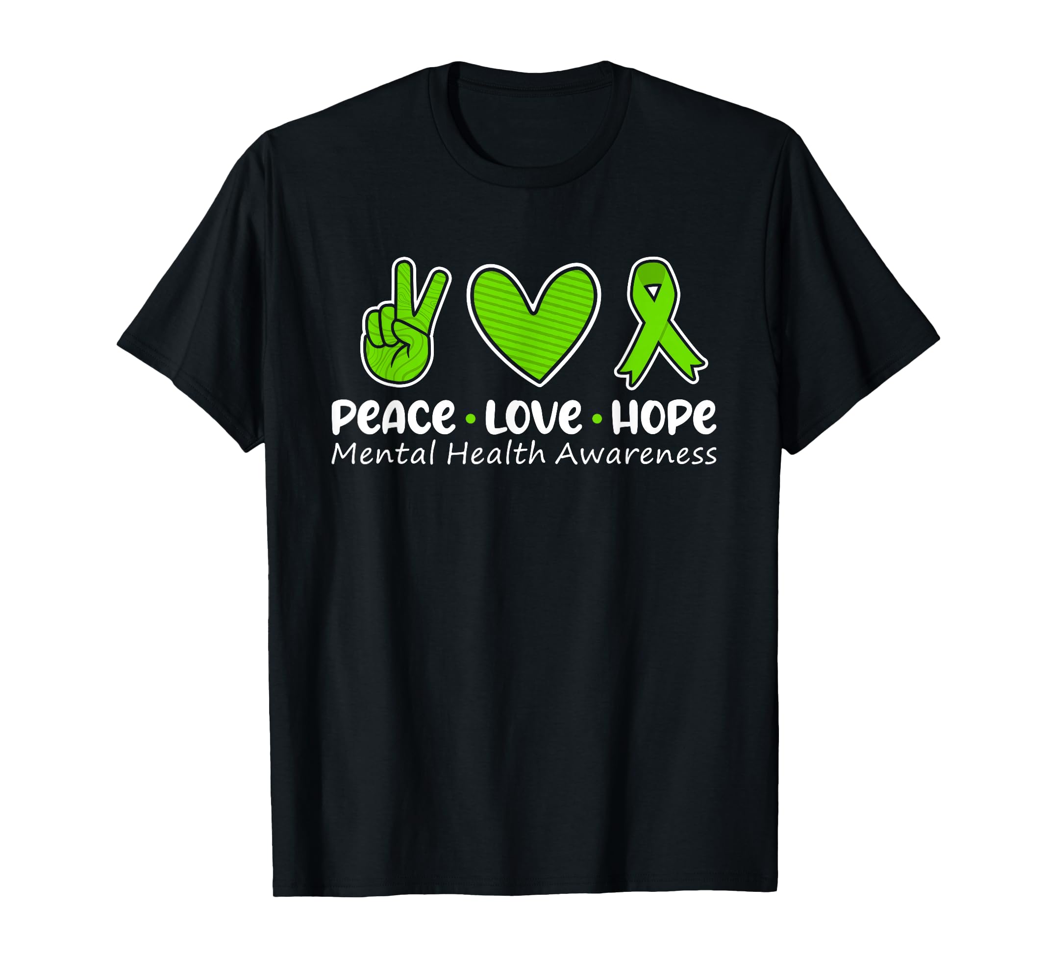 Peace Love Hope Mental Health T-Shirt - Aesthetic Graphic for Adults - T-Shirt, Sweatshirt, Hoodie