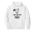 I Cant Keep Calm Im Going To Be Grandpa Hoodie - Fun Novelty Design Unisex - T-Shirt, Sweatshirt, Hoodie