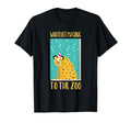 Whatevet Im Going To Zoo Funny T-Shirt - Custom Art Print Unisex - T-Shirt, Sweatshirt, Hoodie