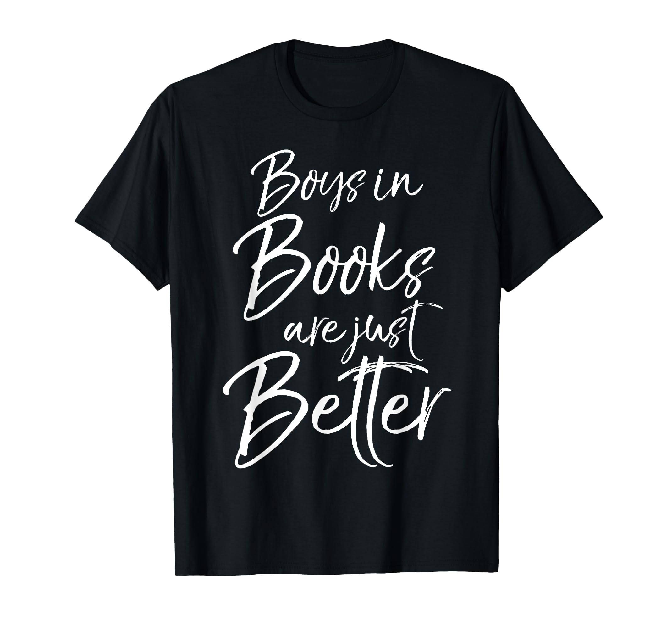 Literature Books Are Just Better T-Shirt - Minimalist Print Unisex - T-Shirt, Sweatshirt, Hoodie