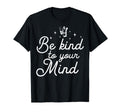 Kind To Mind Depression Mental T-Shirt - Streetwear Style for Adults - T-Shirt, Sweatshirt, Hoodie