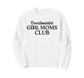 Overstimulated Moms Club Funny Mom Life Sweatshirt - Unique Graphic Unisex - T-Shirt, Sweatshirt, Hoodie