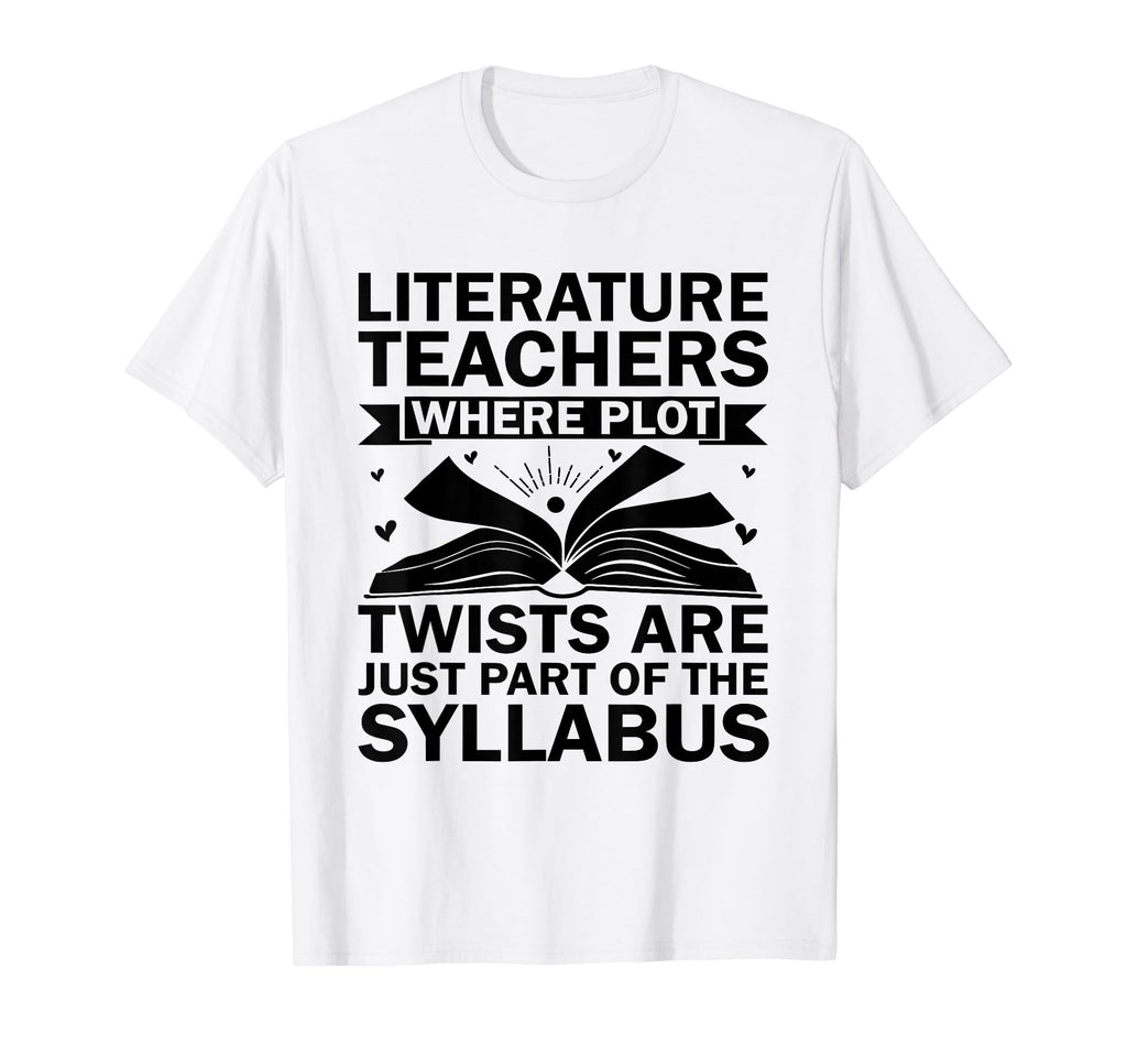 Literature Teacher School Teacher Funny T-Shirt - Aesthetic Graphic Unisex - T-Shirt, Sweatshirt, Hoodie
