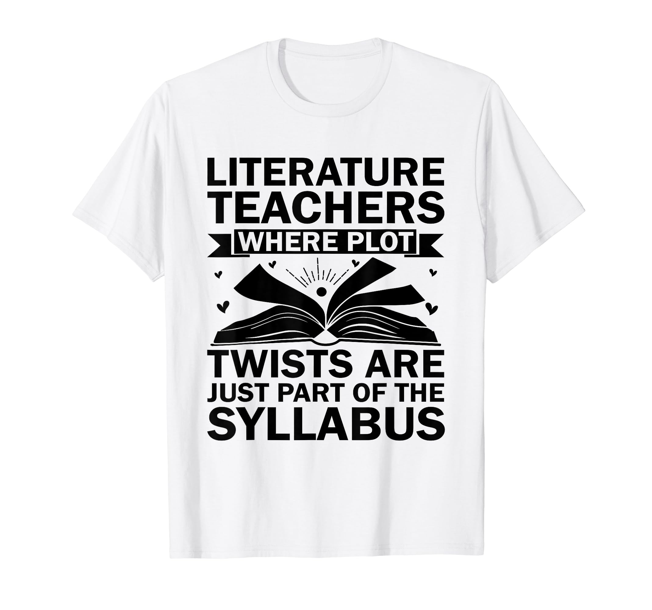 Literature Teacher School Teacher Funny T-Shirt - Aesthetic Graphic Unisex - T-Shirt, Sweatshirt, Hoodie