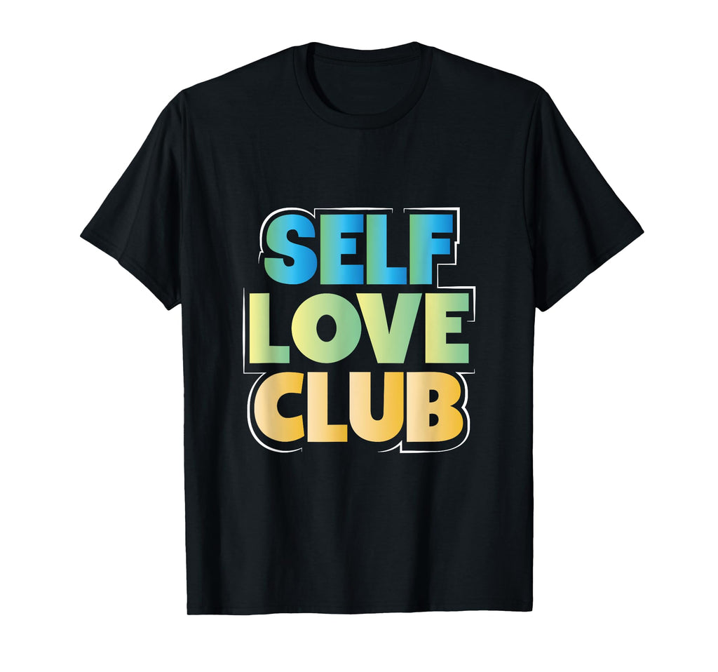 Self Love Club Motif T-Shirt - Minimalist Print for Adults - T-Shirt, Sweatshirt, Hoodie