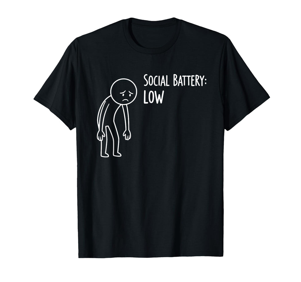 Social Battery Low Funny Introvert T-Shirt - Minimalist Print Unisex - T-Shirt, Sweatshirt, Hoodie