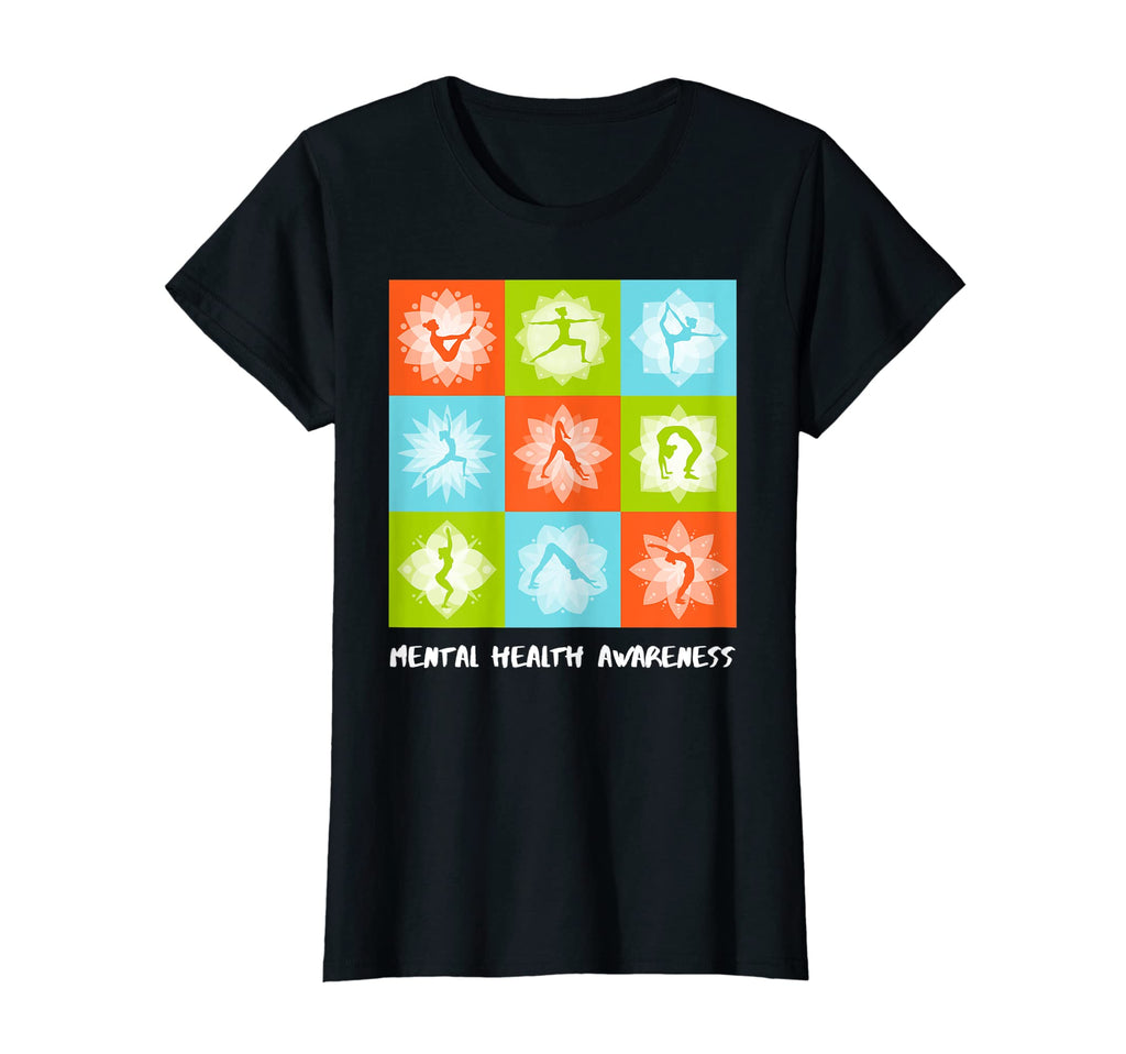 Womens Yoga Mental Health Awareness T-Shirt - Novelty Apparel Unisex - T-Shirt, Sweatshirt, Hoodie
