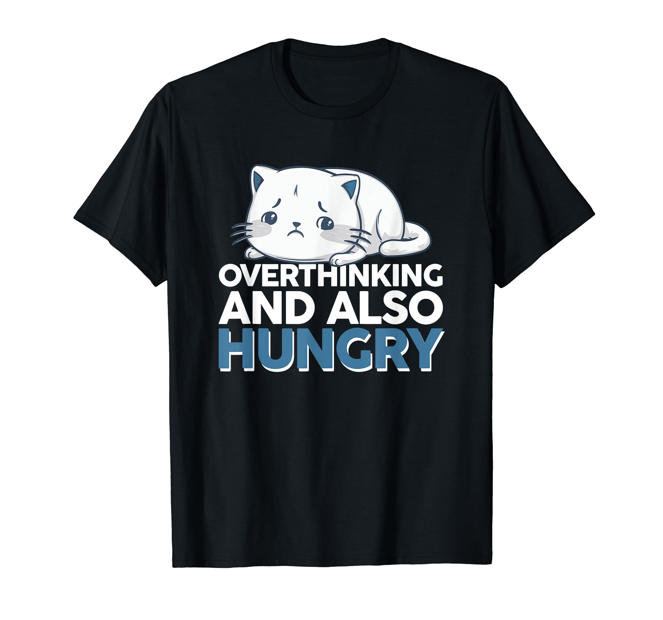 Hungry Overthinker Food Anxiety Hoodie - Unique Graphic for Adults - T-Shirt, Sweatshirt, Hoodie