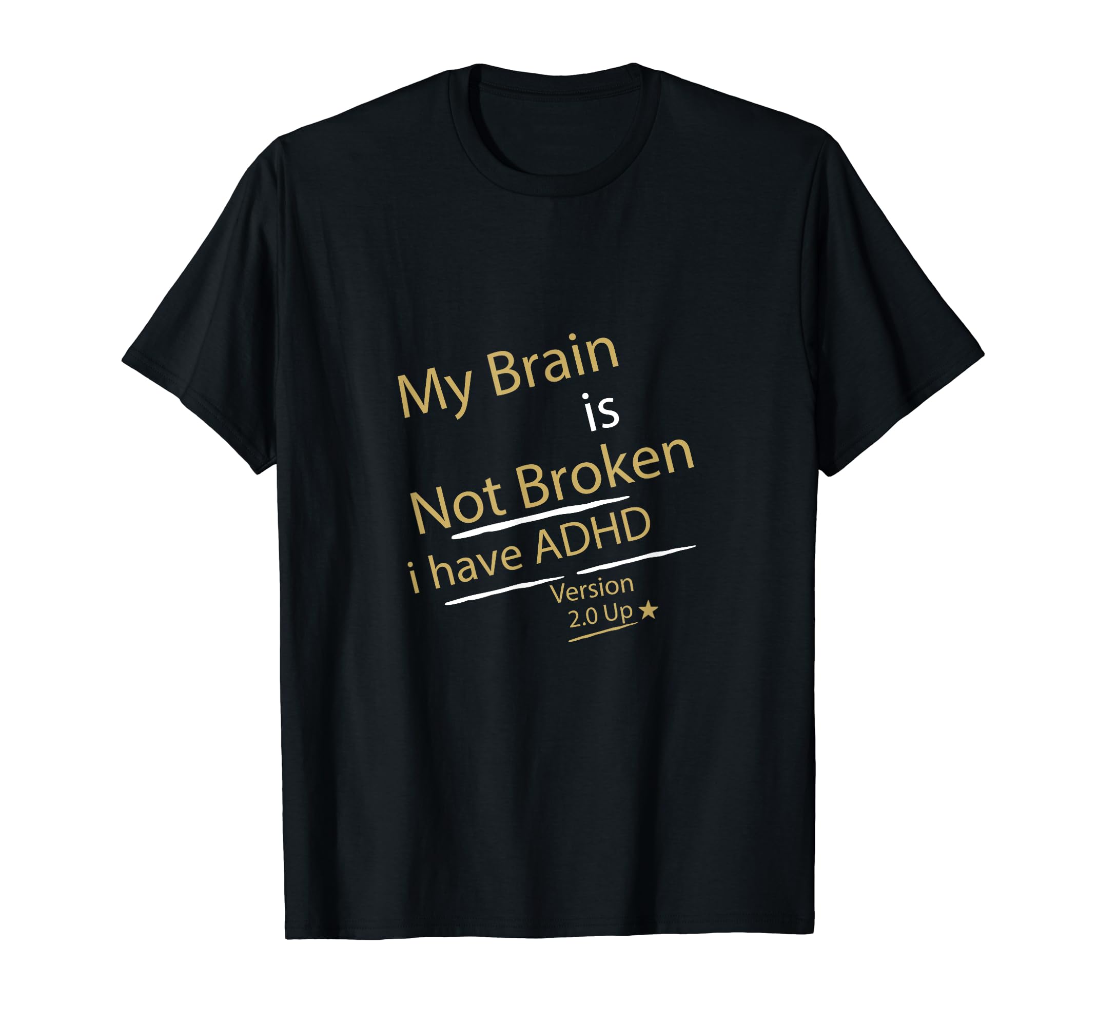 My Brain Is Not Separated I Have Adhd T-Shirt - Streetwear Style Men Women - T-Shirt, Sweatshirt, Hoodie