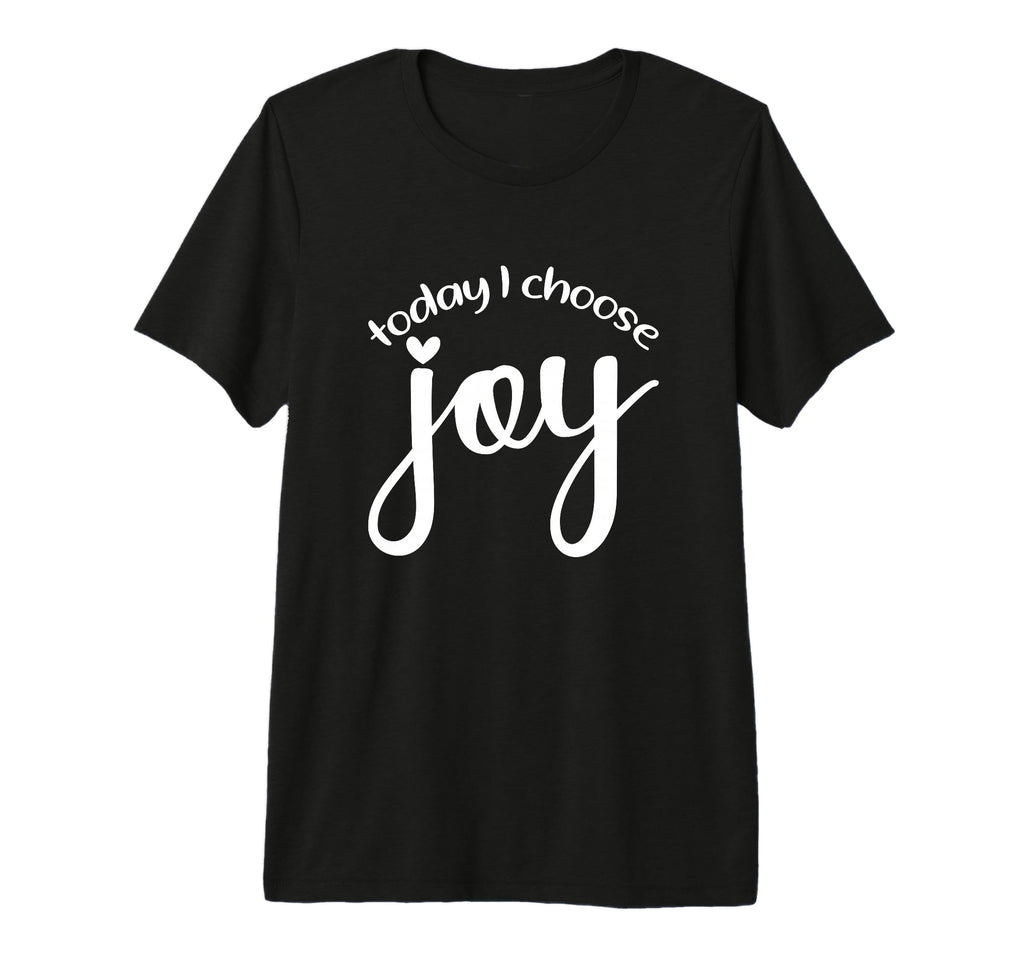 Today I Choose Joy God Faith Jesus Tri T-Shirt - Unique Graphic Men Women - T-Shirt, Sweatshirt, Hoodie