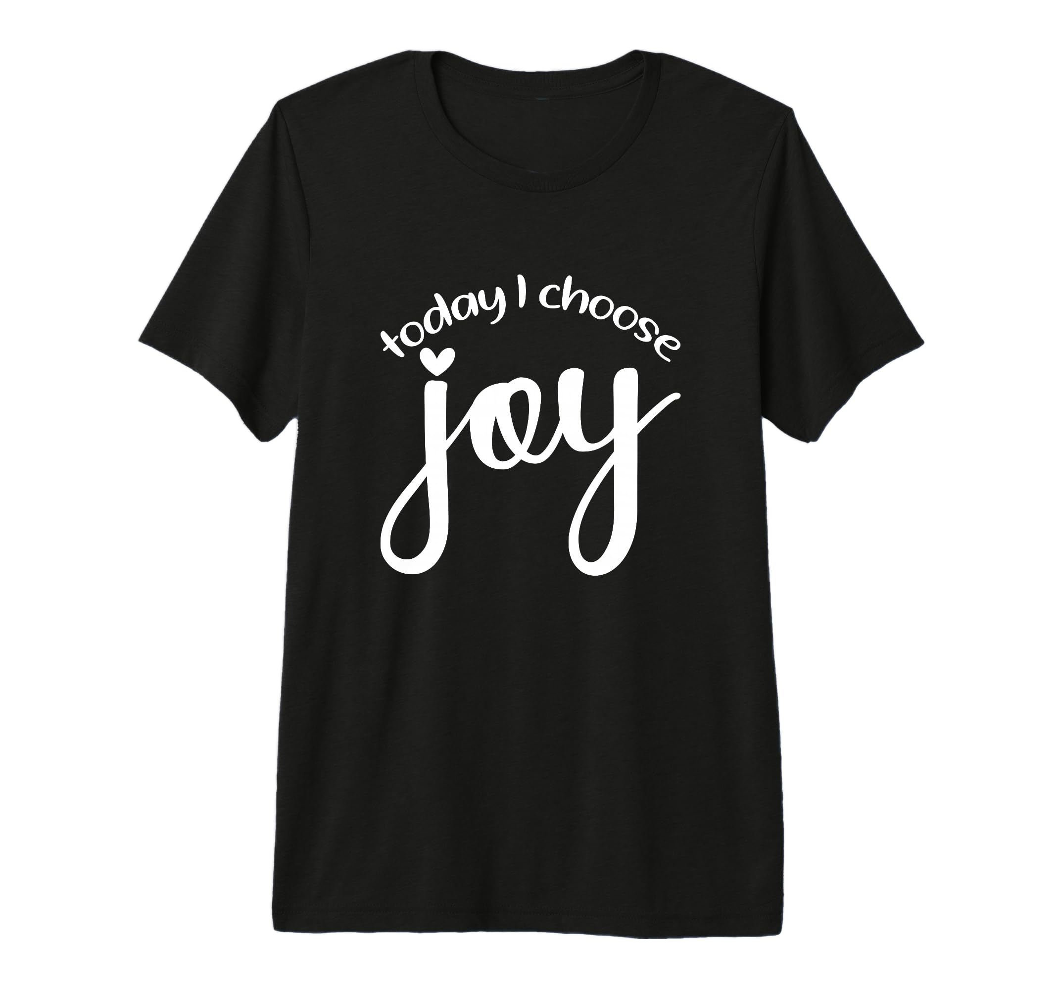 Today I Choose Joy God Faith Jesus Tri T-Shirt - Unique Graphic Men Women - T-Shirt, Sweatshirt, Hoodie