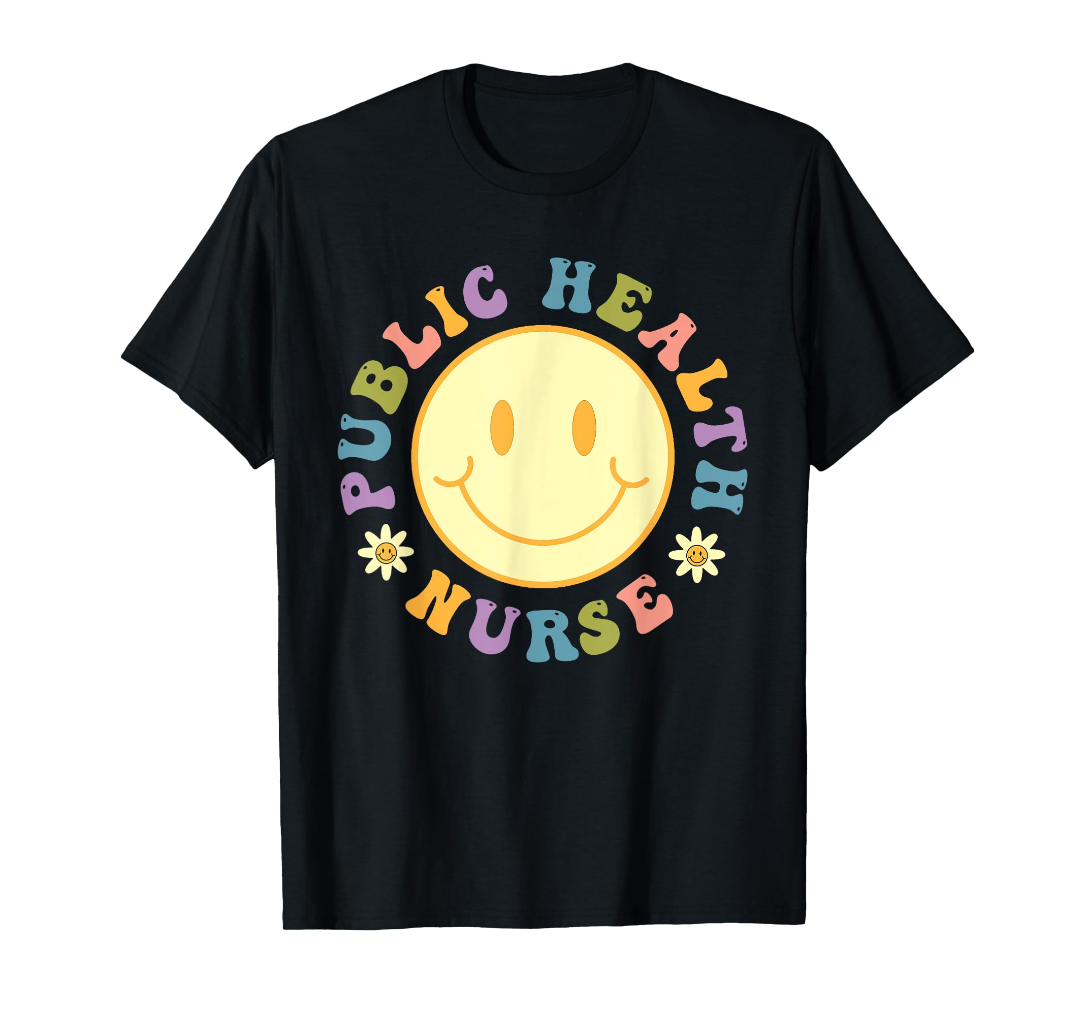 Public Health Nurse Groovy Public T-Shirt - Aesthetic Graphic Unisex - T-Shirt, Sweatshirt, Hoodie