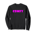 Portia Creates Fun Comfy Designs Sweatshirt - Graphic Print Unisex - T-Shirt, Sweatshirt, Hoodie
