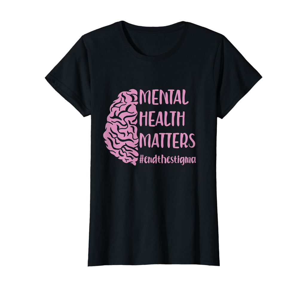 Womens End Stigma Mental Health T-Shirt - Trendy Graphic for Adults - T-Shirt, Sweatshirt, Hoodie