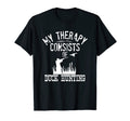 My Therapy Consists Duck Hunting T-Shirt - Fun Novelty Design Unisex - T-Shirt, Sweatshirt, Hoodie
