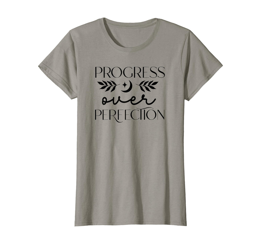 Progress Over Perfection T-Shirt - Trendy Graphic Unisex - T-Shirt, Sweatshirt, Hoodie