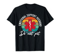 Emotional Support Husband Funny T-Shirt - Trendy Graphic Unisex - T-Shirt, Sweatshirt, Hoodie