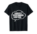 Thinker Introvert Anti Social Funny T-Shirt - Novelty Apparel Unisex - T-Shirt, Sweatshirt, Hoodie