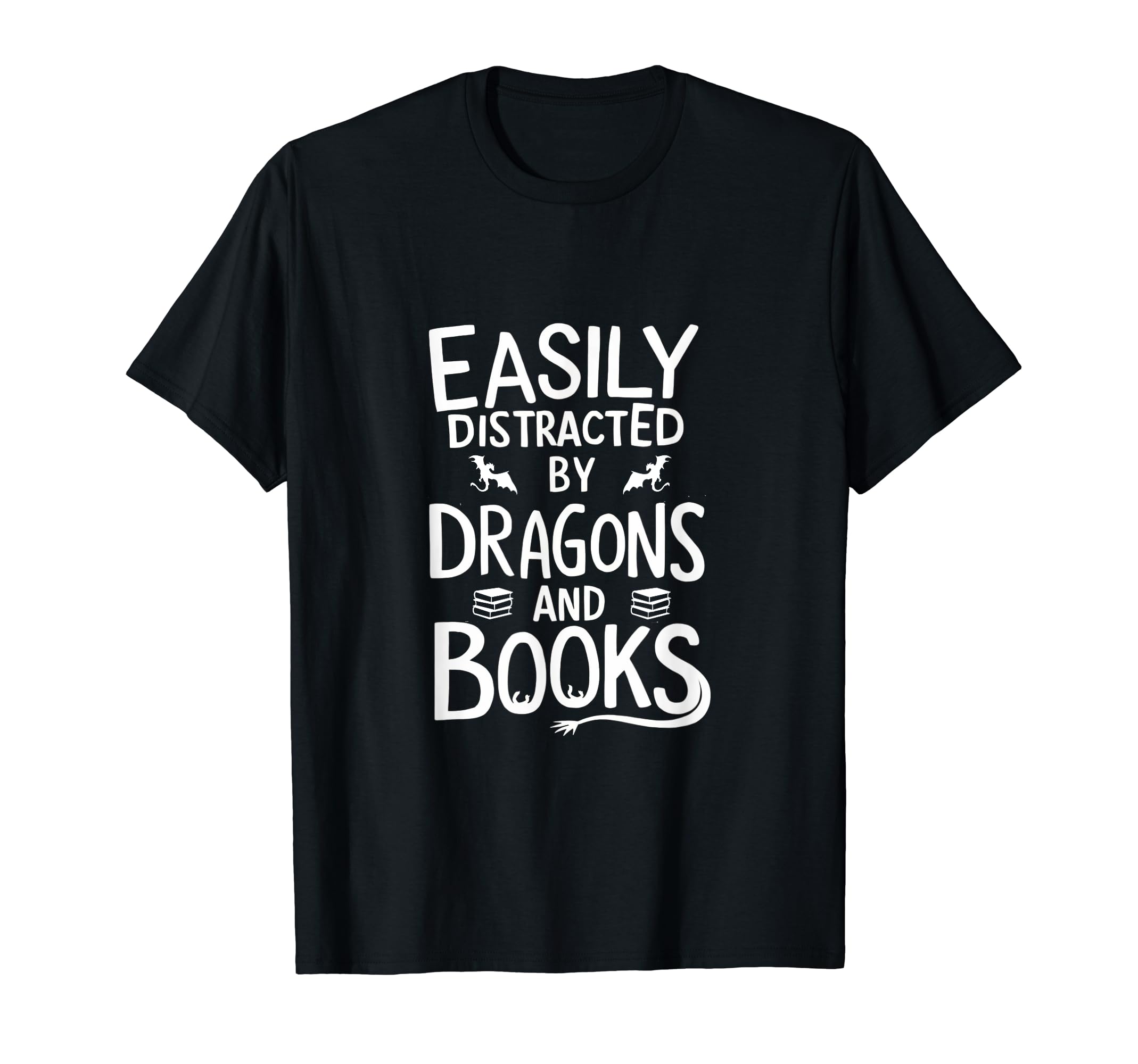 Easily Distracted Dragons And Books T-Shirt - Graphic Print for Adults - T-Shirt, Sweatshirt, Hoodie
