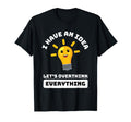 Overthink Everything Funny Humorous T-Shirt - Aesthetic Graphic Unisex - T-Shirt, Sweatshirt, Hoodie