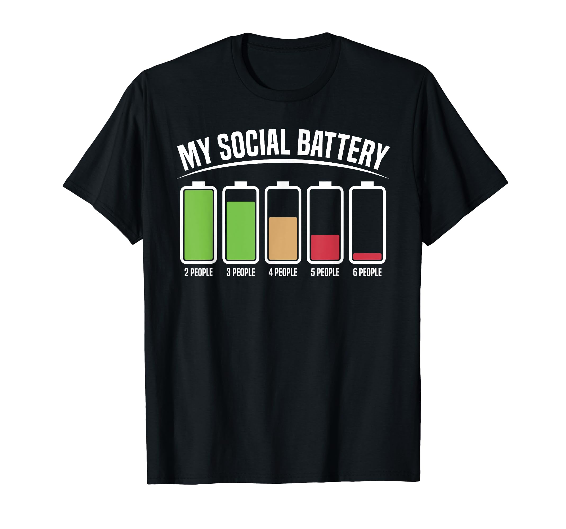 Social Battery Is Low Power Funny Anti T-Shirt - Graphic Print Unisex - T-Shirt, Sweatshirt, Hoodie