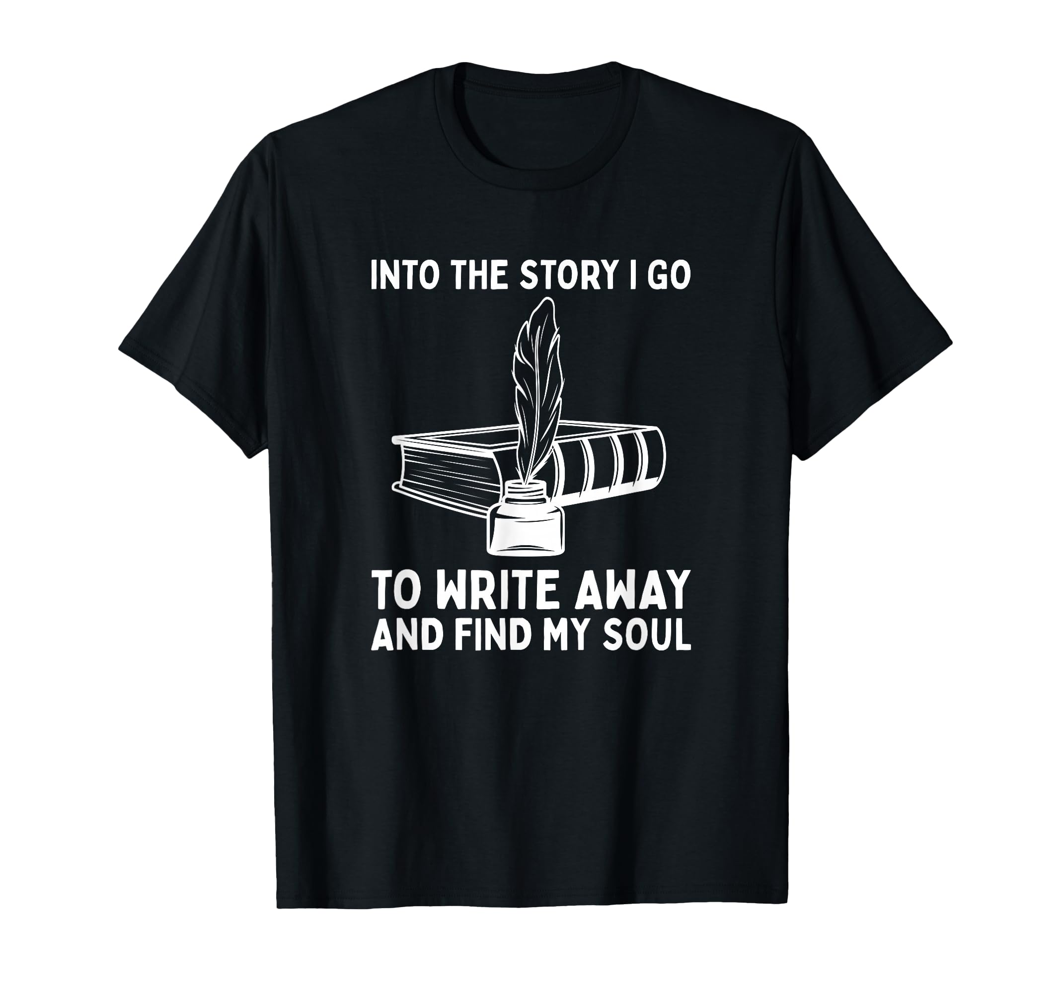 Writer Author Book Literature T-Shirt - Casual Everyday Wear Men Women - T-Shirt, Sweatshirt, Hoodie