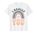 I Really Appreciate You Thank You Shows T-Shirt - Minimalist Print Unisex - T-Shirt, Sweatshirt, Hoodie